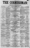 Cornishman Thursday 13 November 1879 Page 1