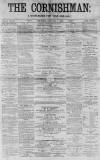 Cornishman Thursday 20 April 1882 Page 1