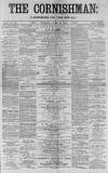 Cornishman Thursday 15 April 1880 Page 1