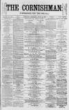 Cornishman Thursday 16 June 1881 Page 1
