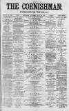Cornishman Saturday 16 July 1881 Page 1