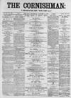 Cornishman Thursday 06 October 1881 Page 1