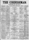 Cornishman Thursday 20 October 1881 Page 1