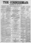 Cornishman Thursday 24 November 1881 Page 1