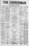 Cornishman Thursday 22 December 1881 Page 1