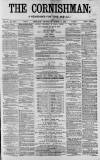 Cornishman Thursday 01 March 1883 Page 1