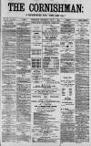 Cornishman Thursday 01 May 1884 Page 1