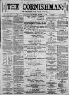 Cornishman Thursday 04 March 1886 Page 1