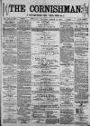Cornishman Thursday 11 March 1886 Page 1
