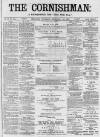 Cornishman Thursday 24 February 1887 Page 1