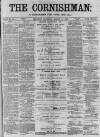 Cornishman Thursday 24 March 1887 Page 1