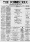 Cornishman Thursday 16 February 1888 Page 1
