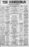 Cornishman Thursday 31 May 1888 Page 1