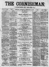 Cornishman Thursday 14 February 1889 Page 1