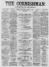 Cornishman Thursday 07 March 1889 Page 1