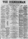 Cornishman Thursday 20 June 1889 Page 1