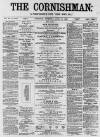 Cornishman Thursday 27 June 1889 Page 1