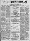 Cornishman Thursday 13 February 1890 Page 1