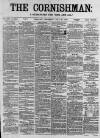 Cornishman Thursday 31 July 1890 Page 1