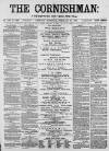 Cornishman Thursday 11 February 1892 Page 1