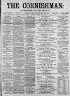 Cornishman Thursday 17 March 1892 Page 1
