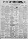 Cornishman Thursday 07 July 1892 Page 1