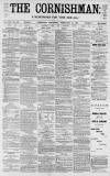 Cornishman Thursday 15 February 1894 Page 1