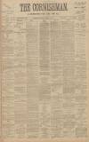 Cornishman Thursday 18 April 1901 Page 1