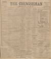 Cornishman Thursday 16 February 1911 Page 1