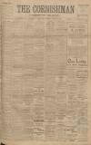 Cornishman Thursday 30 March 1911 Page 1