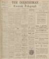 Cornishman Thursday 15 April 1915 Page 1