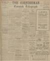 Cornishman Thursday 29 July 1915 Page 1