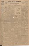 Cornishman Wednesday 15 November 1922 Page 1