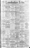 Lincolnshire Echo Saturday 12 August 1893 Page 1