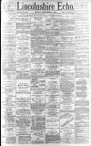 Lincolnshire Echo Monday 11 September 1893 Page 1