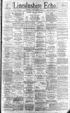 Lincolnshire Echo Tuesday 28 November 1893 Page 1