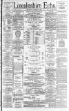 Lincolnshire Echo Thursday 29 March 1894 Page 1