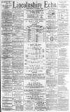 Lincolnshire Echo Wednesday 01 August 1894 Page 1
