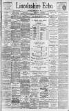 Lincolnshire Echo Monday 25 February 1895 Page 1