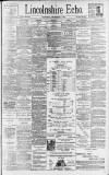 Lincolnshire Echo Saturday 07 September 1895 Page 1