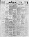 Lincolnshire Echo Saturday 23 July 1898 Page 1