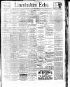 Lincolnshire Echo Tuesday 03 January 1899 Page 1