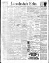 Lincolnshire Echo Thursday 19 January 1899 Page 1