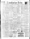 Lincolnshire Echo Tuesday 12 December 1899 Page 1