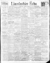 Lincolnshire Echo Tuesday 10 April 1900 Page 1