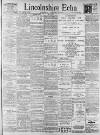 Lincolnshire Echo Saturday 19 January 1901 Page 1