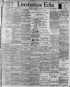 Lincolnshire Echo Friday 22 March 1901 Page 1