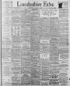 Lincolnshire Echo Saturday 06 July 1901 Page 1