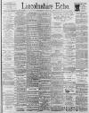 Lincolnshire Echo Saturday 20 July 1901 Page 1