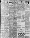 Lincolnshire Echo Monday 19 August 1901 Page 1